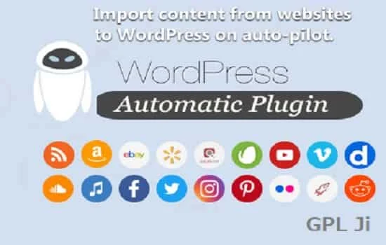 WP Automatic Plugin GPL v3.109.1 – WordPress Automatic Plugin